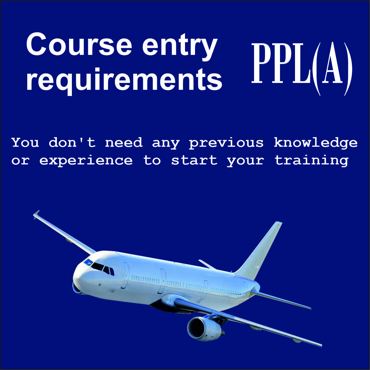 PPL(A) Course entry requirements